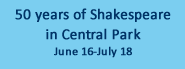 50 Years of Shakespeare in Central Park