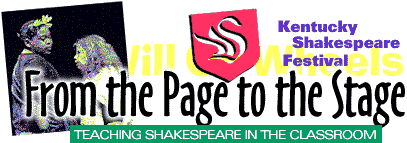 From the Page to the Stage: Teaching Shakespeare in the Classroom